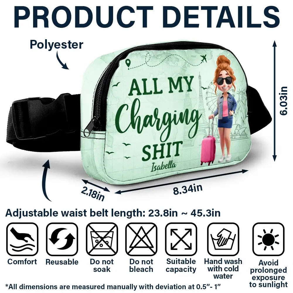 All My Charging Sh*t - Personalized Crossbody Belt Bag