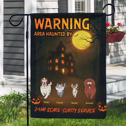 Area Haunted By 24 HR Scare-curity Service - Personalized Flag