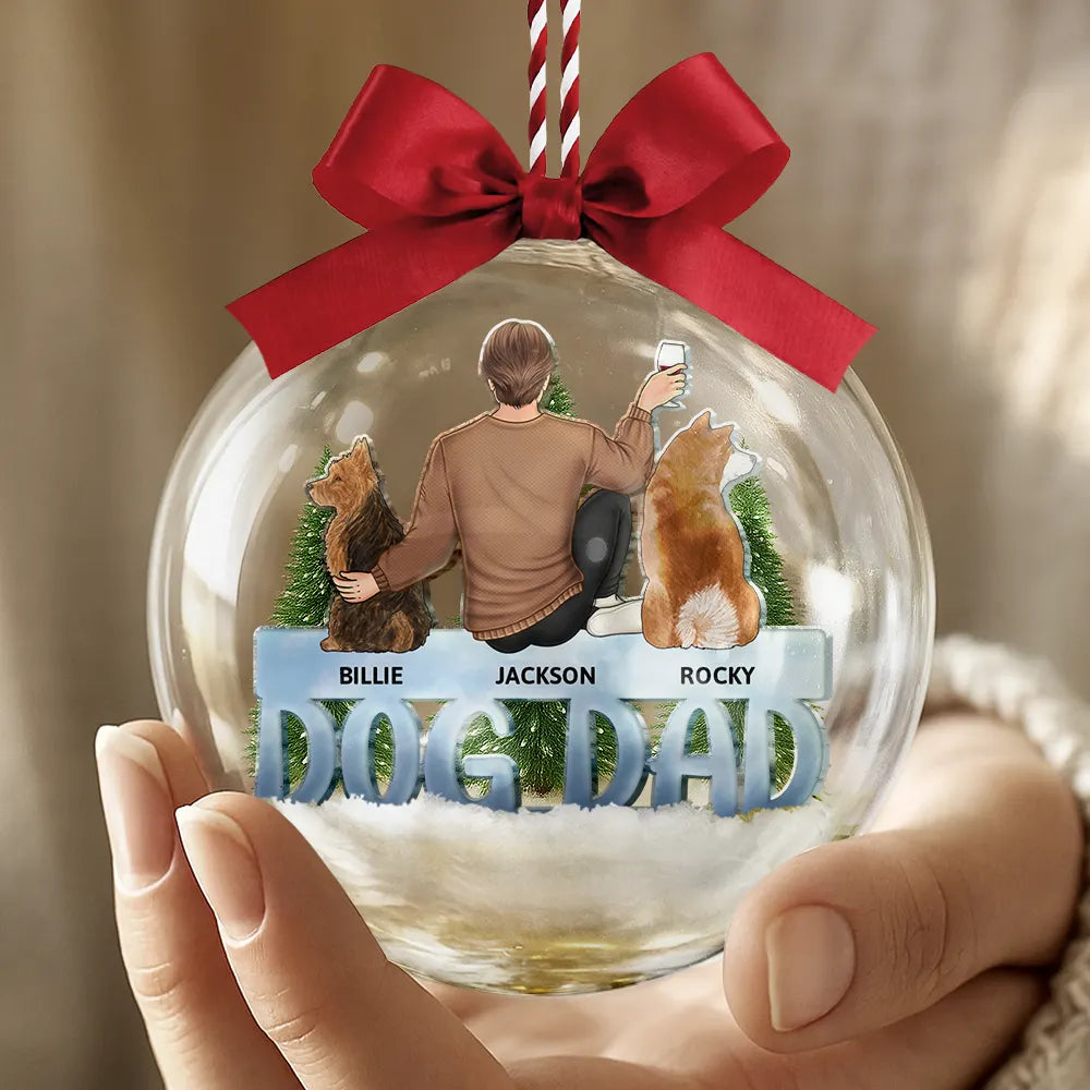 Dog Mom Dog Dad - Personalized 3D Acrylic Ball Ornament