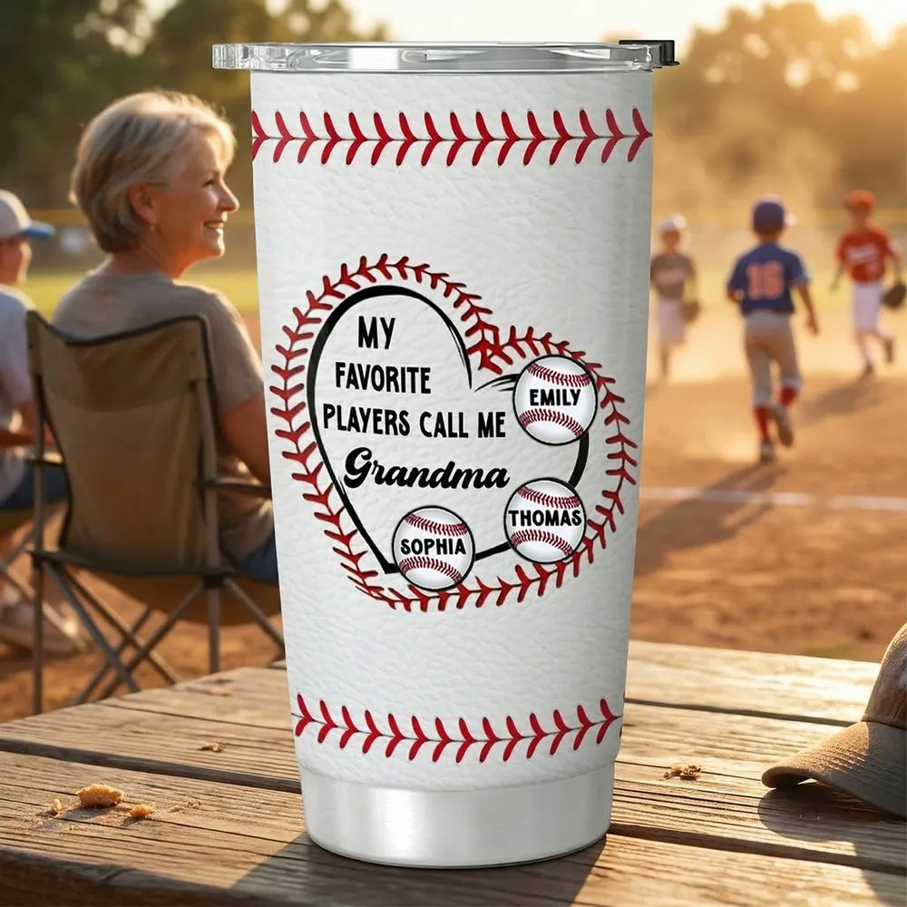 Baseball My Favorite Players Call Me Grandma Mom - Personalized Tumbler - Mother's Day Gift For Grandma
