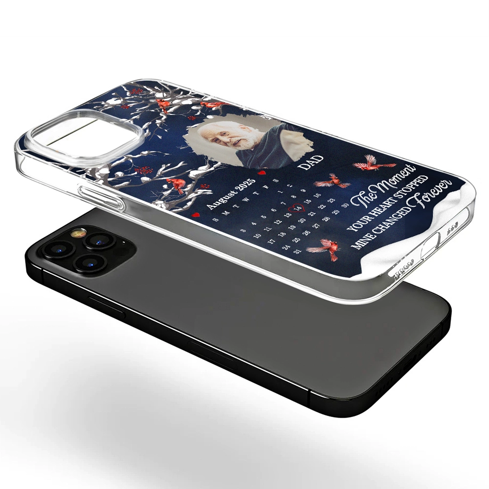 Custom Photo Calendar Memorial My Heart Changed Forever - Personalized Clear Phone Case