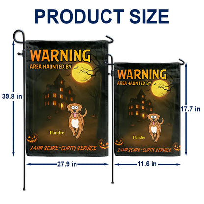 Area Haunted By 24 HR Scare-curity Service - Personalized Flag