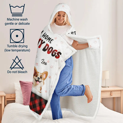 I Just Want To Hang Out With My Dogs - Personalized Wearable Hooded Blanket