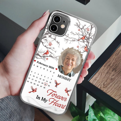Custom Photo Calendar Memorial My Heart Changed Forever - Personalized Clear Phone Case