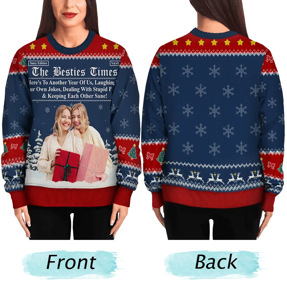Custom Photo Besties Here's To Another Year Of Us - Personalized Unisex Ugly Sweater