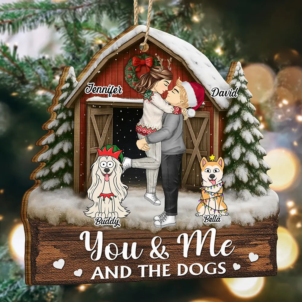 You And Me And The Dogs Pet Couple Red Barn - Personalized Custom Shaped Wooden Ornament