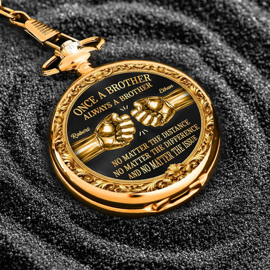 3D Metal Effect Once A Brother Always A Brother - Personalized Pocket Watch