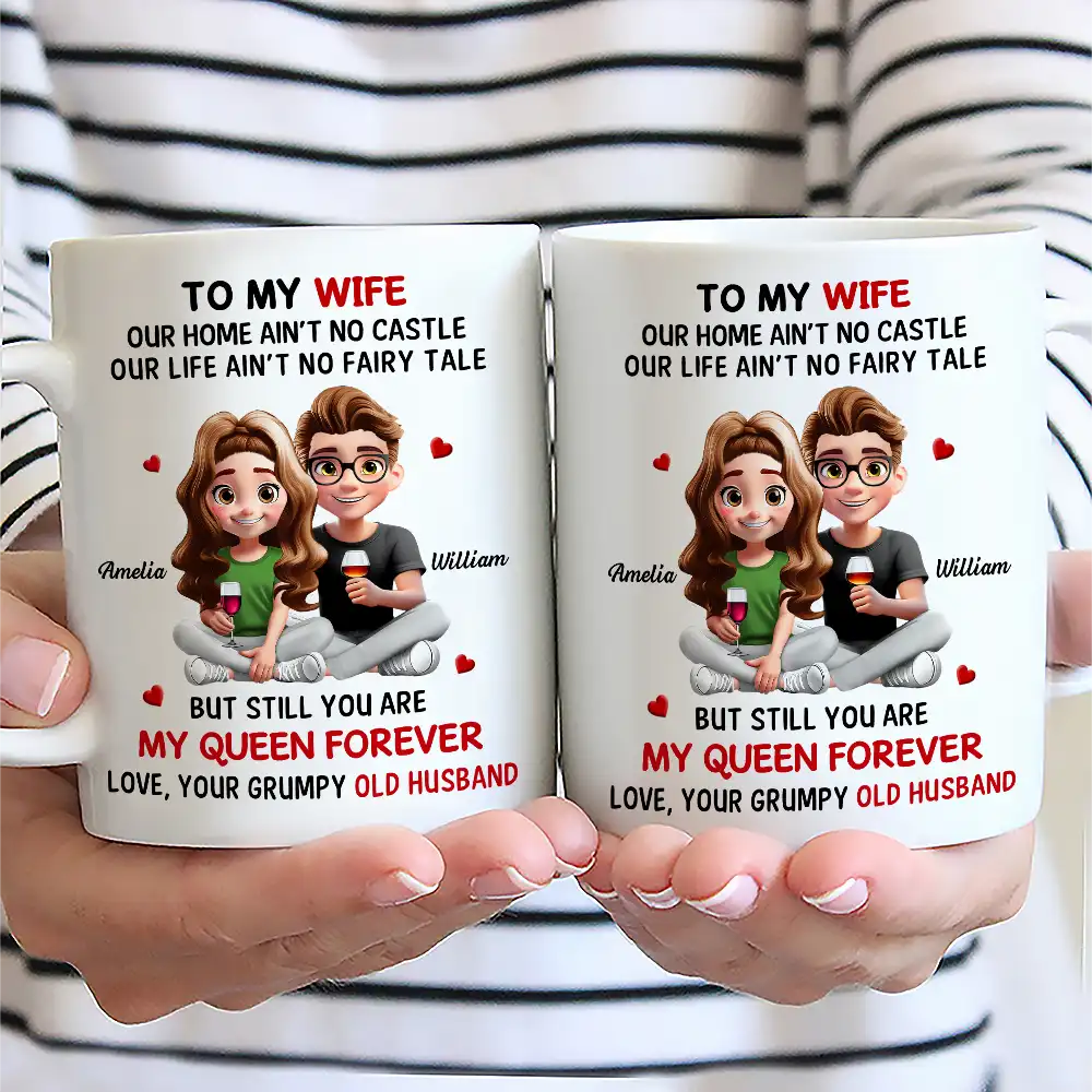 3D Effect Couple To My Wife Our Home Ain't No Castle - Personalized Mug