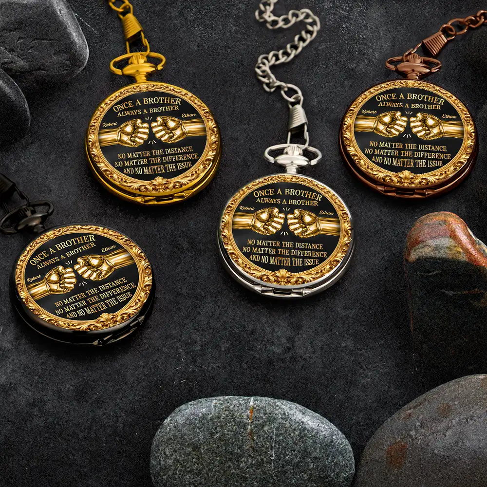 3D Metal Effect Once A Brother Always A Brother - Personalized Pocket Watch