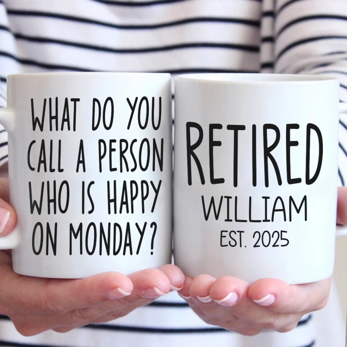 Mondays Are For Sleeping In Now - Coworker Personalized Custom Mug - Appreciation, Retirement Gift For Coworkers, Work Friends, Colleagues