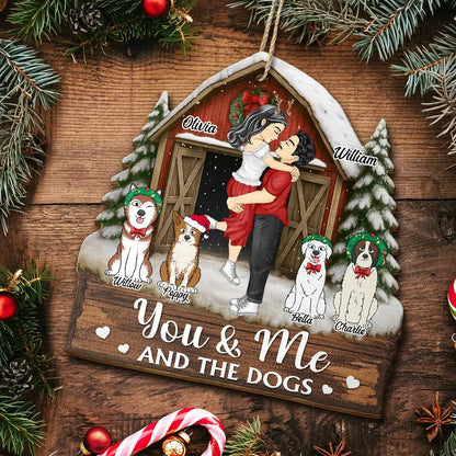 You And Me And The Dogs Pet Couple Red Barn - Personalized Custom Shaped Wooden Ornament