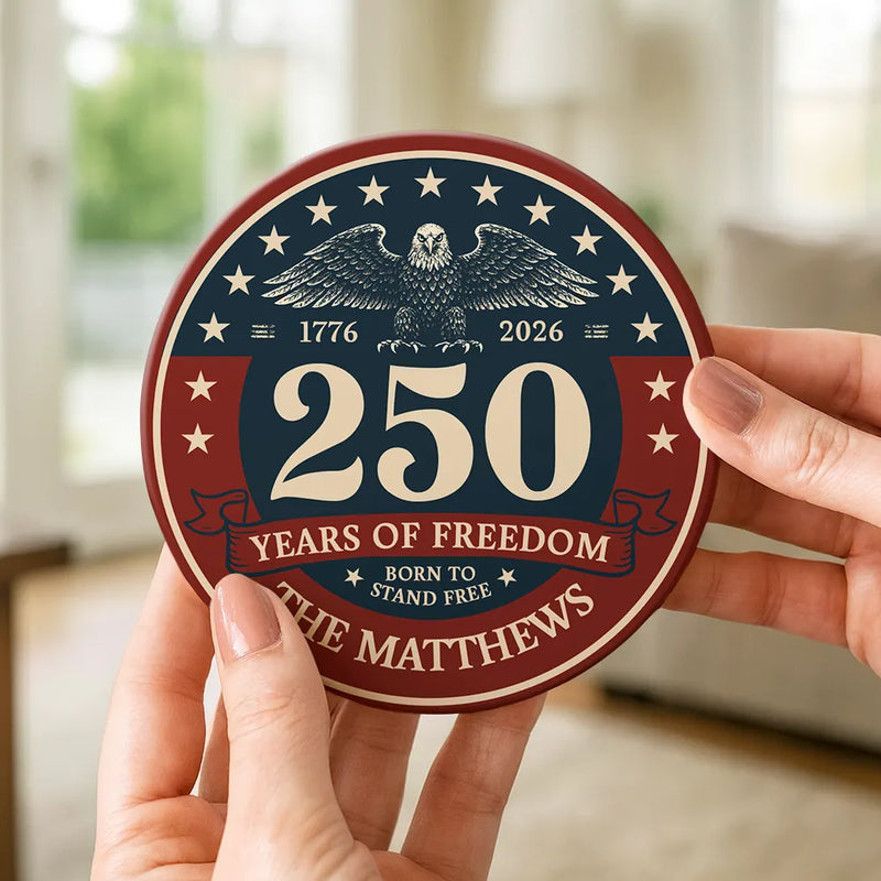 Born To Stand Free 250th Anniversary US Independence Day - Personalized Ceramic Coaster