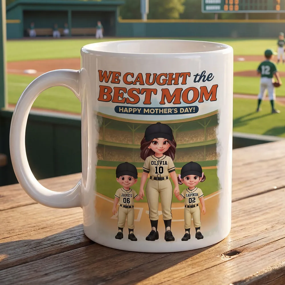 Baseball We Caught The Best Mom - Personalized Mug - Mother's Day Gift For Baseball Mom