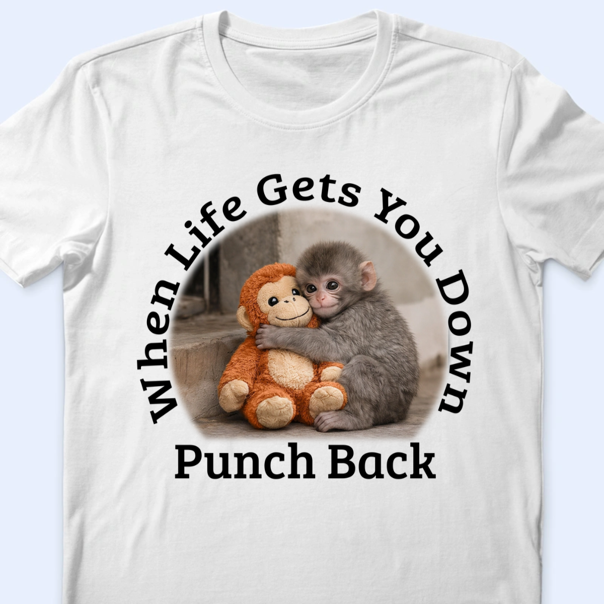 When Life Gets You Down Punch Back - Personalized T Shirt
