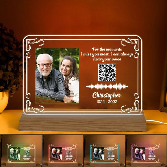 I Can Always Hear Your Voice Family Memorial Voice Message Voicemail QR Code Personalized Acrylic Plaque With LED Night Light