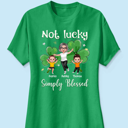 Not Lucky Simply Blessed Grandma Life St. Patrick's Day Personalized Shirt