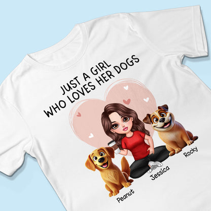 Just A Girl Who Loves Her Dogs Realistic Cartoon Dogs Personalized Shirt, Valentine's Day Gift For Dog Lover