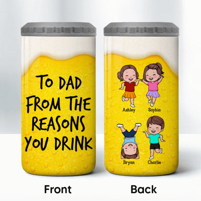 From The Reasons You Drinks Naughty Kids Personalized 4 In 1 Can Cooler