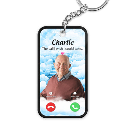 The Call I Wish I Could Take Memorial Sympathy Gift Remembrance Keepsake Photo Inserted Blue Sky Personalized Acrylic Keychain