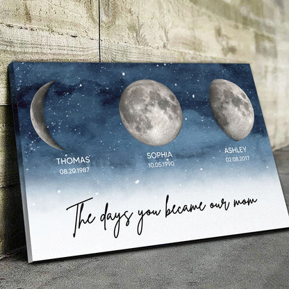 Starry Night Custom Birth Moon Phase The Day You Became Our Mom Personalized Canvas Print, Mother's Day Gift