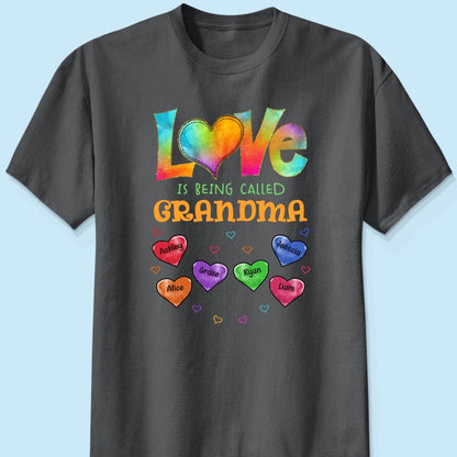Colorful Pattern Love Is Being Call Grandma Personalized Shirt