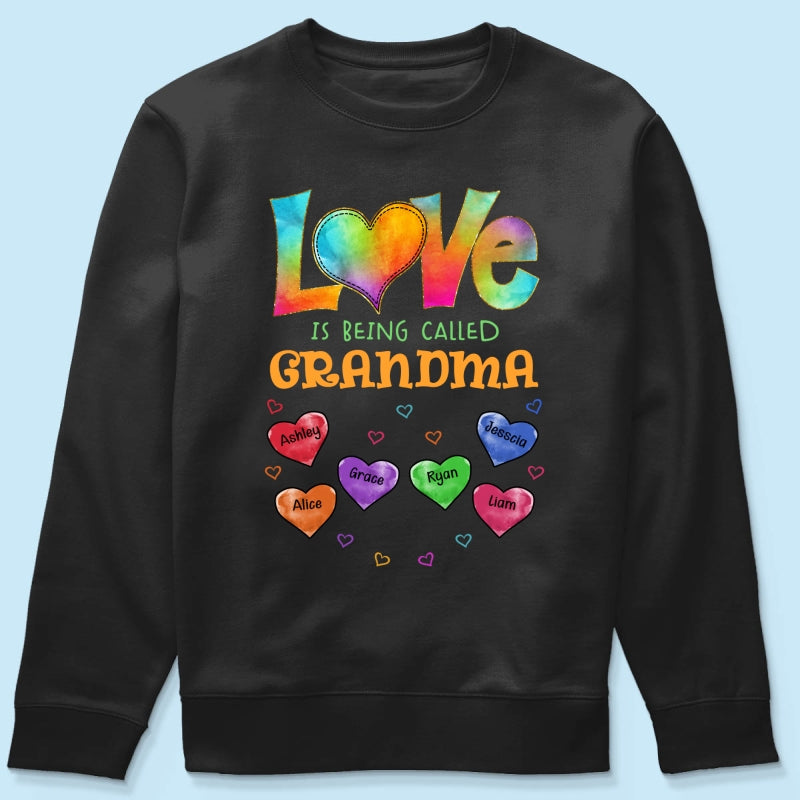 Colorful Pattern Love Is Being Call Grandma Personalized Shirt