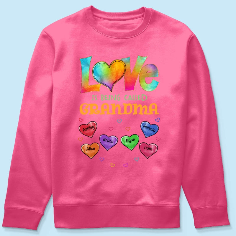 Colorful Pattern Love Is Being Call Grandma Personalized Shirt
