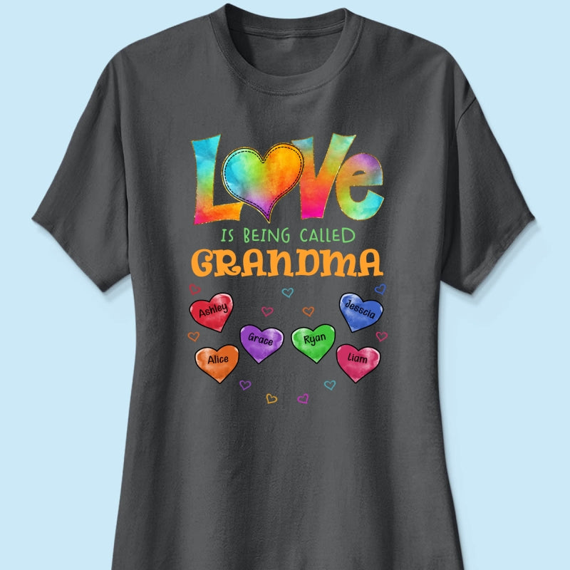 Colorful Pattern Love Is Being Call Grandma Personalized Shirt