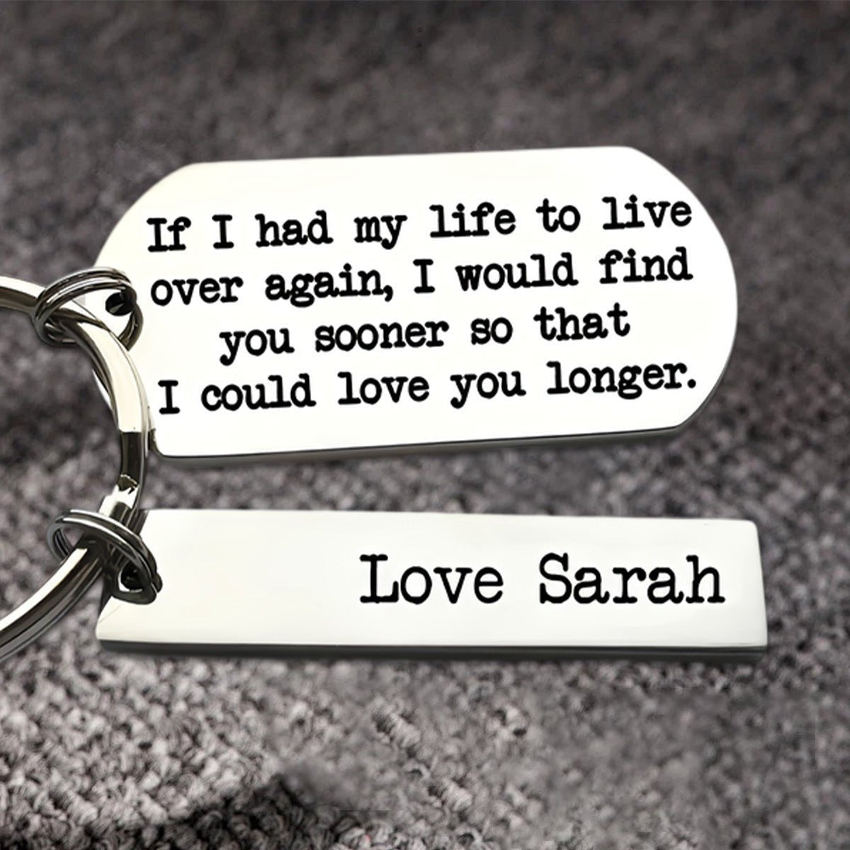 Love - If I Had My Life to Live Over Again - Personalized Stainless Steel Keychain - The Next Custom Gift