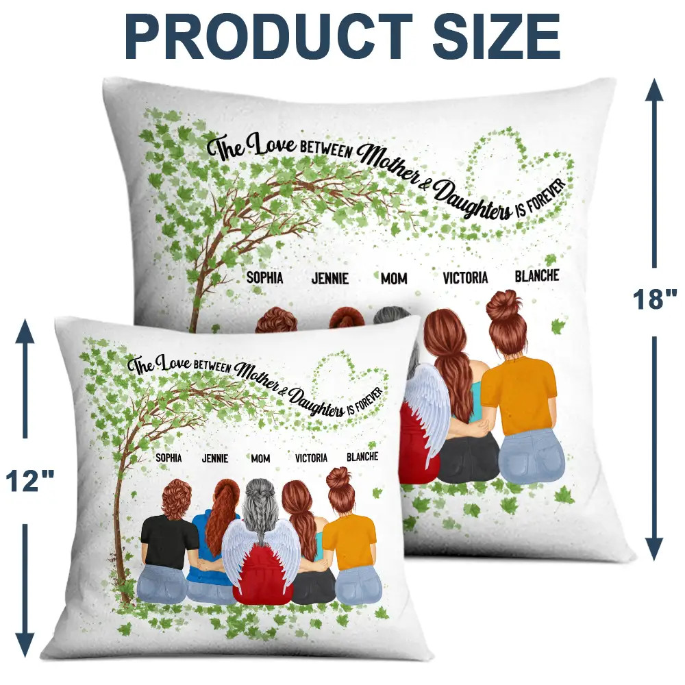 The Love Between Mother & Daughters Is Forever - Personalized Pillow