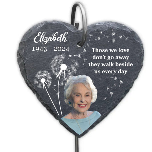 Memorial - Those We Love Donƒ??t Go Away They Walk Beside Us Every Day - Personalized Memorial Garden Slate & Hook (HJ) - The Next Custom Gift