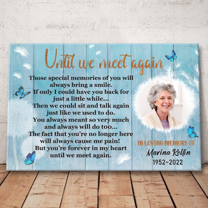 Memorial - Until We Meet Again - Personalized Canvas (HJ) - The Next Custom Gift