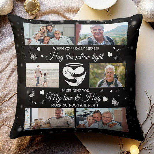Memorial - When You Miss Me Hug This Pillow - Personalized Pillow (HJ) - The Next Custom Gift