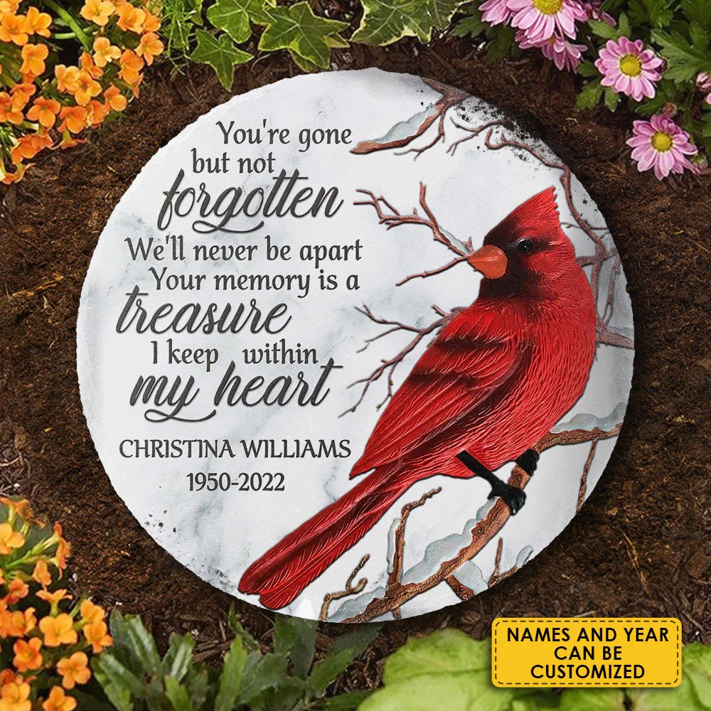 Memorial - You're Gone But Not Forgotten - Personalized Memorial Stones(AQ) - The Next Custom Gift