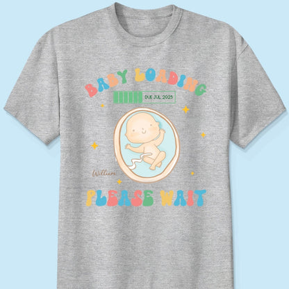 Baby Loading Please Wait Personalized Shirt for New Mom, Pregnancy Announcement Gift for Her, Cute Baby Announcement Shirt for Pregnancy Reveal Shirt