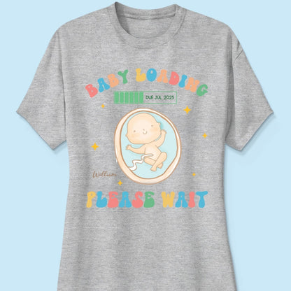 Baby Loading Please Wait Personalized Shirt for New Mom, Pregnancy Announcement Gift for Her, Cute Baby Announcement Shirt for Pregnancy Reveal Shirt