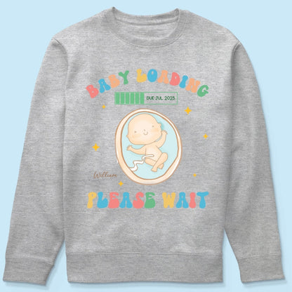 Baby Loading Please Wait Personalized Shirt for New Mom, Pregnancy Announcement Gift for Her, Cute Baby Announcement Shirt for Pregnancy Reveal Shirt