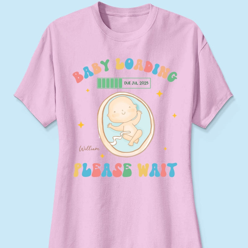 Baby Loading Please Wait Personalized Shirt for New Mom, Pregnancy Announcement Gift for Her, Cute Baby Announcement Shirt for Pregnancy Reveal Shirt
