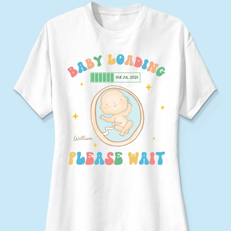 Baby Loading Please Wait Personalized Shirt for New Mom, Pregnancy Announcement Gift for Her, Cute Baby Announcement Shirt for Pregnancy Reveal Shirt