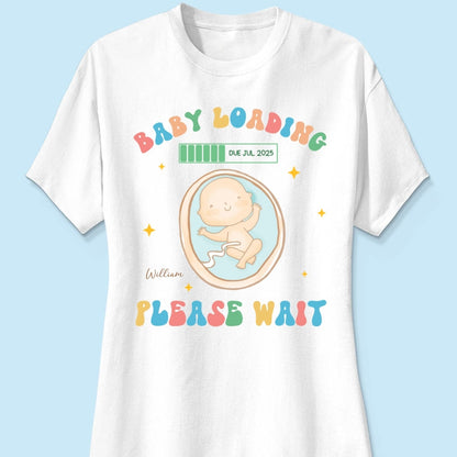Baby Loading Please Wait Personalized Shirt for New Mom, Pregnancy Announcement Gift for Her, Cute Baby Announcement Shirt for Pregnancy Reveal Shirt