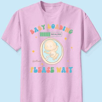 Baby Loading Please Wait Personalized Shirt for New Mom, Pregnancy Announcement Gift for Her, Cute Baby Announcement Shirt for Pregnancy Reveal Shirt