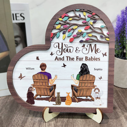 You And Me And The Fur Babies - Gift For Pet Couples - Personalized 2-Layered Wooden Plaque With Stand