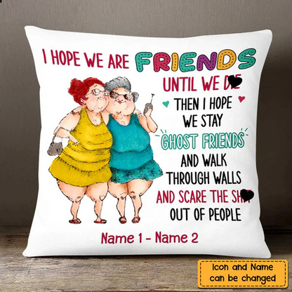 Old Friends Sisters - Personalized Pillow
