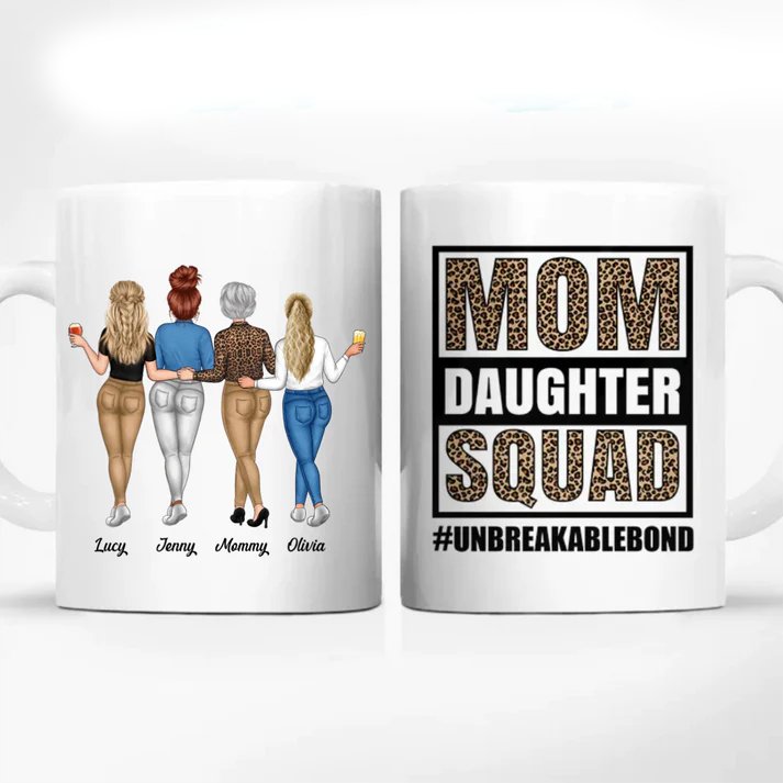 Mother & Daughters - Mom Daughter Squad Unbreakable Bond - Personalized Mug (VT) - The Next Custom Gift