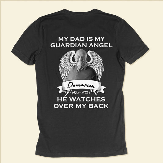 My Dad Is My Guardian Angel - Personalized Photo Back Printed Shirt - The Next Custom Gift