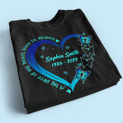 Big Piece Of My Heart Lives In Heaven Blue Butterflies Personalized Shirt