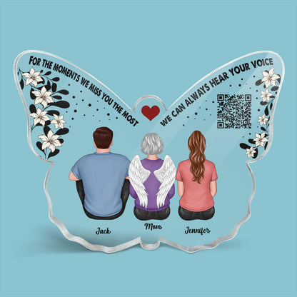 Can Always Hear Your Voice QR Code Memorial Keepsake Personalized Butterfly Acrylic Plaque