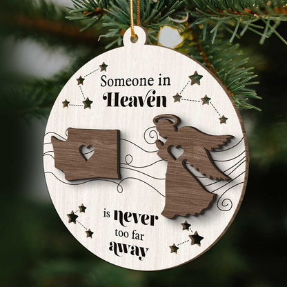 Someone In Heaven Is Never Too Far Away Memorial Keepsake Personalized 2-Layer Wooden Ornament