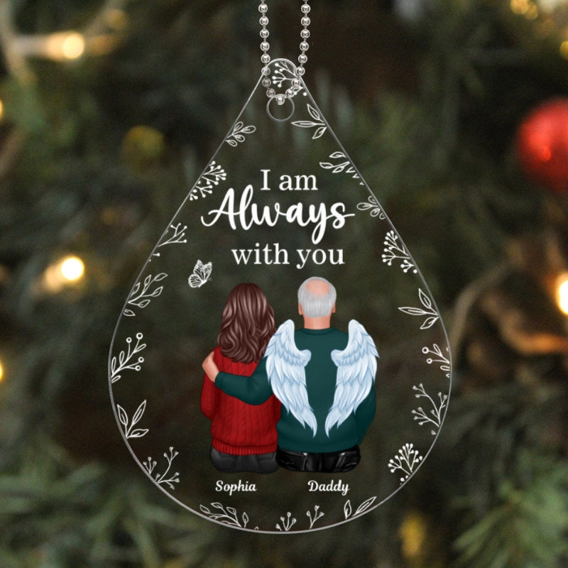 Always With You Family Memorial Keepsake Remembrance Gift Personalized Teardrop Shaped Acrylic Ornament
