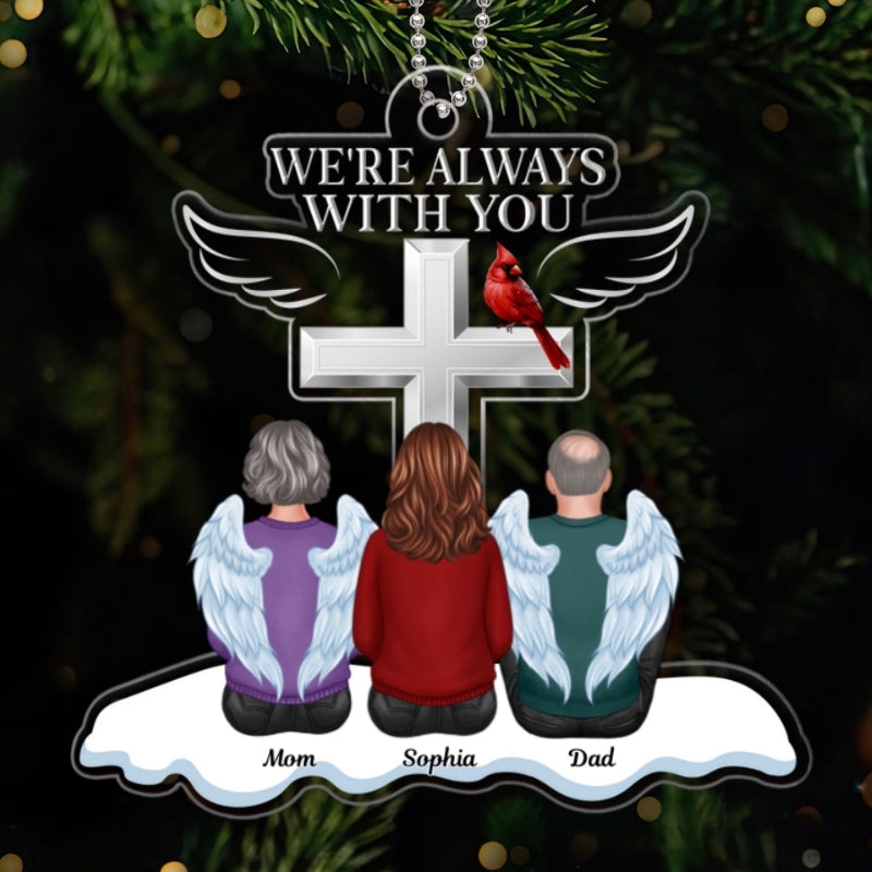 Always With You Family Memorial Keepsake Remembrance Gift Personalized Acrylic Ornament